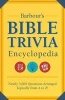 Barbour's Bible Trivia Encyclopedia - Nearly 3,000 Questions Arranged Topically from A to Z! (Paperback) - Compiled by Barbour Staff Photo