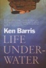 Life Underwater (Paperback) - Ken Barris Photo