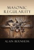 Masonic Regularity (Paperback) - Alain Bernheim Photo