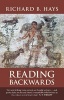 Reading Backwards (Paperback) - Richard B Hays Photo