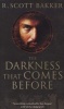 The Darkness That Comes Before (Paperback, New ed) - R Scott Bakker Photo