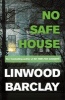 No Safe House (Hardcover) - Linwood Barclay Photo