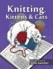 Knitting, Kittens & Cats - Adult Coloring Book for Knitting and Cat Enthusiasts (Paperback) - Jason Hamilton Photo