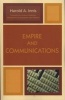 Empire and Communications (Paperback, Revised edition) - Harold Adams Innis Photo