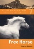 Free Horse (Paperback) - Sharon Siamon Photo