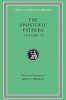 The Apostolic Fathers, v. 2 (English, Greek, To, Hardcover, New edition) - Bart D Ehrman Photo