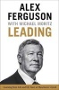 Leading - Learning From Life And My Years At Manchester United (Hardcover) - Alex Ferguson Photo