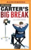 Carter's Big Break (MP3 format, CD) - Brent Crawford Photo