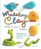 Modeling Clay with 3 Basic Shapes - Model More Than 40 Animals with Teardrops, Balls, and Worms (Paperback) - Bernadette Cuxart Photo