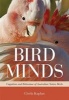 Bird Minds - Cognition and Behaviour of Australian Native Birds (Paperback) - Gisela Kaplan Photo