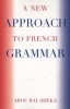 A New Approach to French Grammar (English, French, Paperback) - Abou Bai Sheka Photo