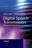 Digital Speech Transmission - Enhancement, Coding and Error Concealment (Hardcover) - Peter Vary Photo