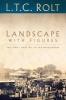 Landscape with Figures: The Final Part of His Autobiography (Paperback) - LTC Rolt Photo