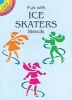 Fun with Ice Skaters Stencils (Paperback) - Marty Noble Photo