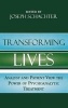 Transforming Lives - Analyst and Patient View the Power of Psychoanalytic Treatment (Hardcover, New) - Joseph Schachter Photo