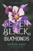 Seven Black Diamonds (Paperback) - Melissa Marr Photo