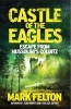 Castle of the Eagles - Escape from Mussolini's Colditz (Hardcover) - Mark Felton Photo