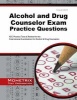 Alcohol and Drug Counselor Exam Practice Questions - ADC Practice Tests & Review for the International Examination for Alcohol & Drug Counselors (Paperback) - Mometrix Test Preparation Photo