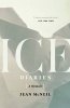 Ice Diaries - An Antarctic Memoir (Hardcover) - Jean McNeil Photo