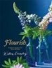 Flourish - Stunning Arrangements with Flowers and Foliage (Hardcover) - Willow Crossley Photo