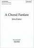 A Choral Fanfare - Vocal Score (Sheet music) - John Rutter Photo