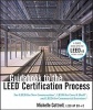 Guidebook to the LEED Certification Process - for LEED for New Construction, LEED for Core & Shell, and LEED for Commercial Interiors (Hardcover) - Michelle Cottrell Photo