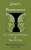 Jung's Psychology as a Spiritual Practice and Way of Life - A Dialogue (Paperback) - William D Geoghegan Photo