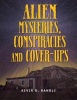 Alien Mysteries, Conspiracies & Cover-Ups (Paperback) - Kevin Alderson Photo