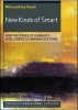 New Kinds of Smart - How the Science of Learnable Intelligence is Changing Education (Paperback, New) - Bill Lucas Photo