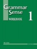 Grammar Sense 1: Workbook (Paperback, Workbook) - Tay Lesley Photo