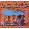 Kutheni Ndingekho Emfanekisweni Nje? (Xhosa, Paperback) - Sindiwe Magona Photo