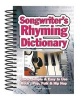 Songwriter's Rhyming Dictionary - Quick, Simple & Easy to Use. Rock, Pop, Folk & Hip Hop (Spiral bound, New edition) - Jake Jackson Photo