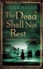 The Dead Shall Not Rest (Paperback) - Tessa Harris Photo