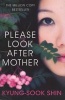 Please Look After Mother (Paperback) - Kyong Sook Shin Photo