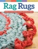 Rag Rugs - 16 Easy Crochet Projects to Make with Strips of Fabric (Book, 2nd) - Suzanne McNeill Photo