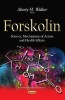 Forskolin - Sources, Mechanisms of Action and Health Effects (Paperback) - Marty H Walker Photo