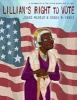 Lillian's Right to Vote - A Celebration of the Voting Rights Act of 1965 (Hardcover) - Jonah Winter Photo