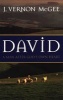 David; A Man After God's Own Heart (Paperback) - J Vernon McGee Photo