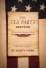 The Tea Party Manifesto - A Vision for an American Rebirth (Paperback) - Joseph Farah Photo