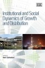 Institutional and Social Dynamics of Growth and Distribution (Hardcover) - Neri Salvadori Photo