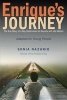 Enrique's Journey - The True Story of a Boy Determined to Reunite with His Mother (Paperback) - Sonia Nazario Photo