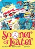 Sooner or Later (Paperback) - Peter Milligan Photo