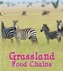 Grassland Food Chains (Paperback) - Angela Royston Photo