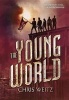 The Young World (Paperback) - Chris Weitz Photo