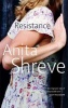 Resistance (Paperback, Reissue) - Anita Shreve Photo