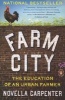 Farm City - The Education of an Urban Farmer (Paperback) - Novella Carpenter Photo