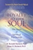 Loyalty to Your Soul - The Heart of Spiritual Psychology (Paperback) - H Ronald Hulnick Photo