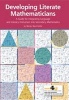 Developing Literate Mathematicians - A Guide for Integrating Language and Literacy Instruction into Secondary Mathematics (Paperback) - Wendy Ward Hoffer Photo