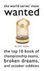 The World Series'  Most Wanted - The Top 10 Book of Championship Teams, Broken Dreams, and October Oddities (Paperback) - John Snyder Photo