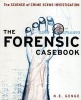 The Forensic Casebook - The Science of Crime Scene Investigation (Paperback) - NE Genge Photo